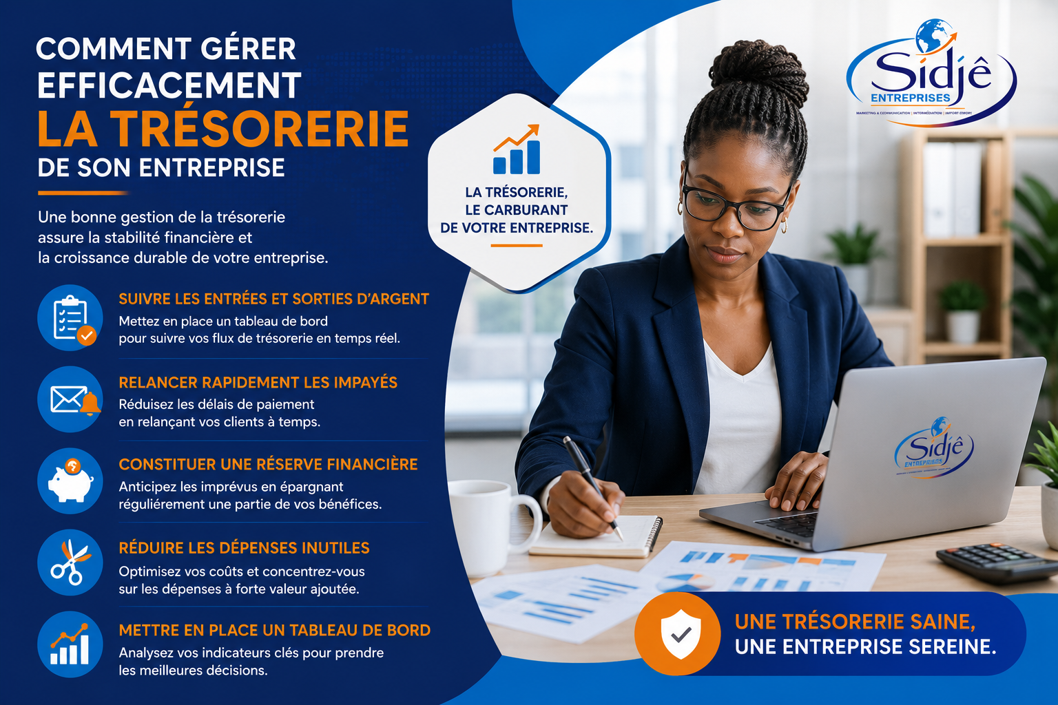 COMMENT GERER EFFICACEMENT LA TRESORERIE DE SON ENTREPRISE ?